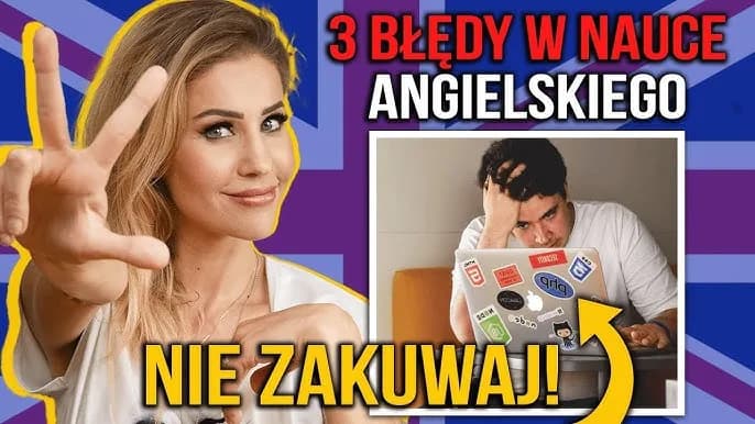 Jak zacząć uczyć się angielskiego i uniknąć najczęstszych błędów